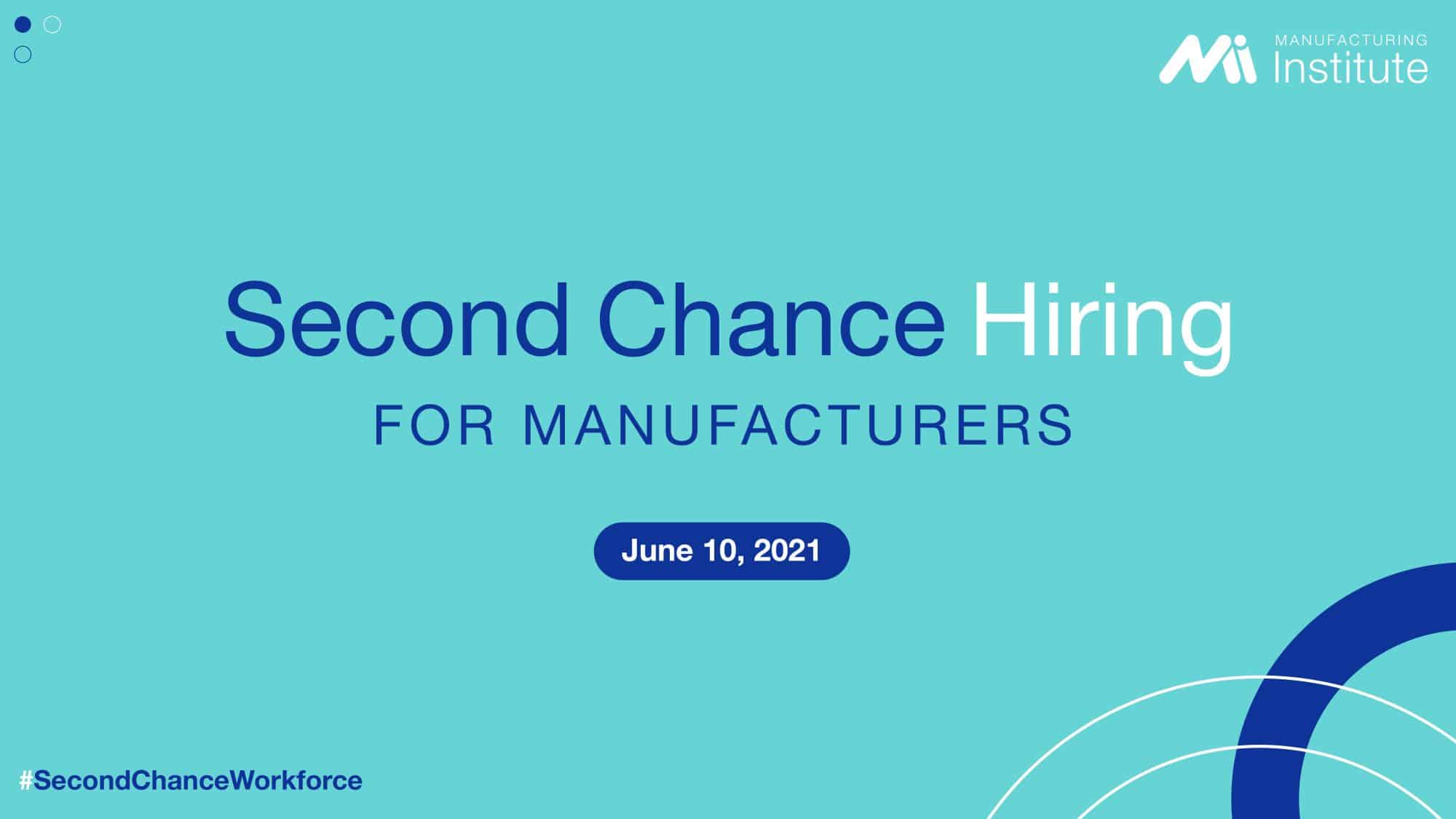 webinar-second-chance-hiring-for-manufacturers-the-manufacturing